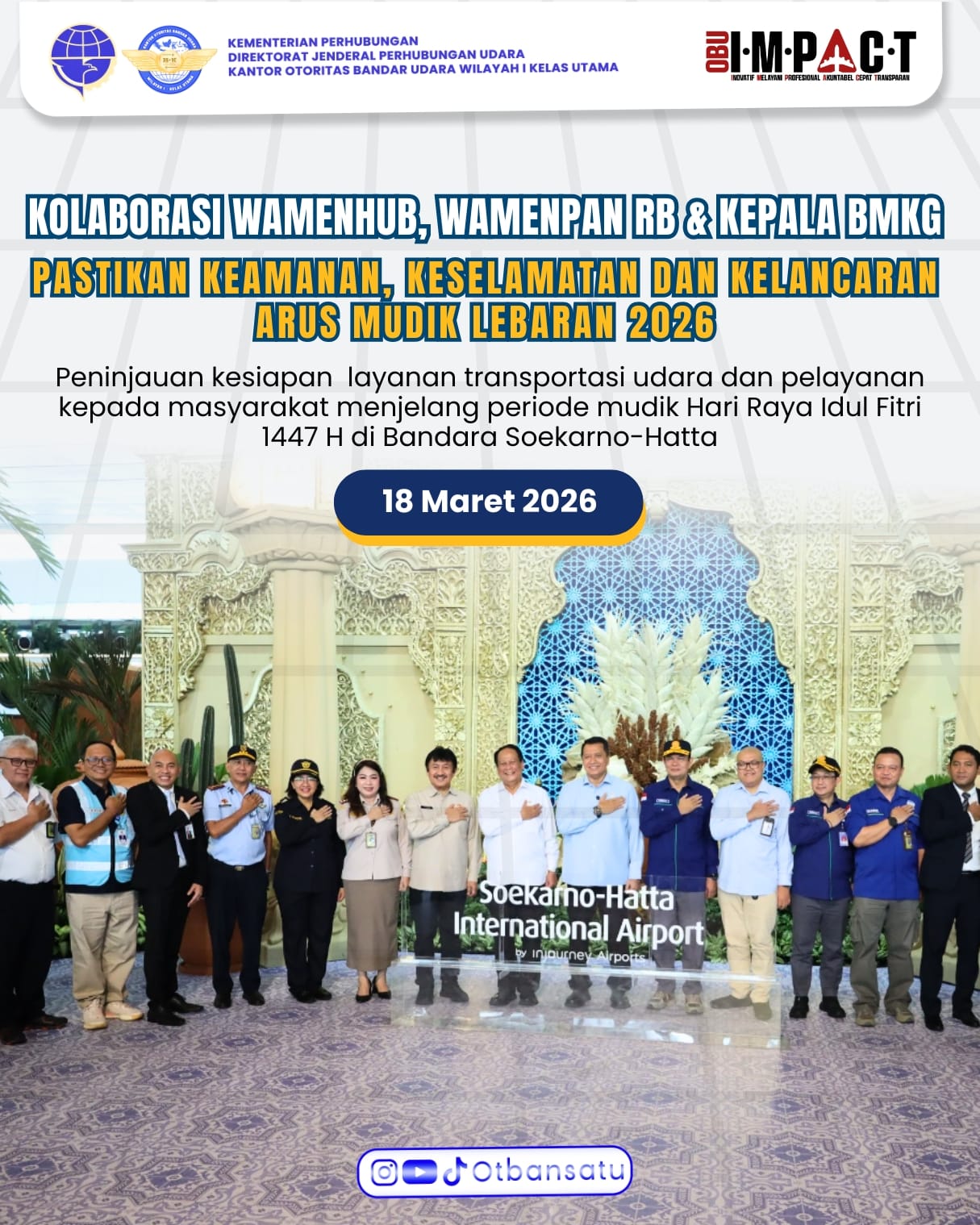 Kunjungan Wakil Menteri Perhubungan, Wakil MenpanRb, Kepala BMKG di Bandar Udara Soekarno-Hatta dalam rangka Angkutan Lebaran Tahun 2026/1447H
