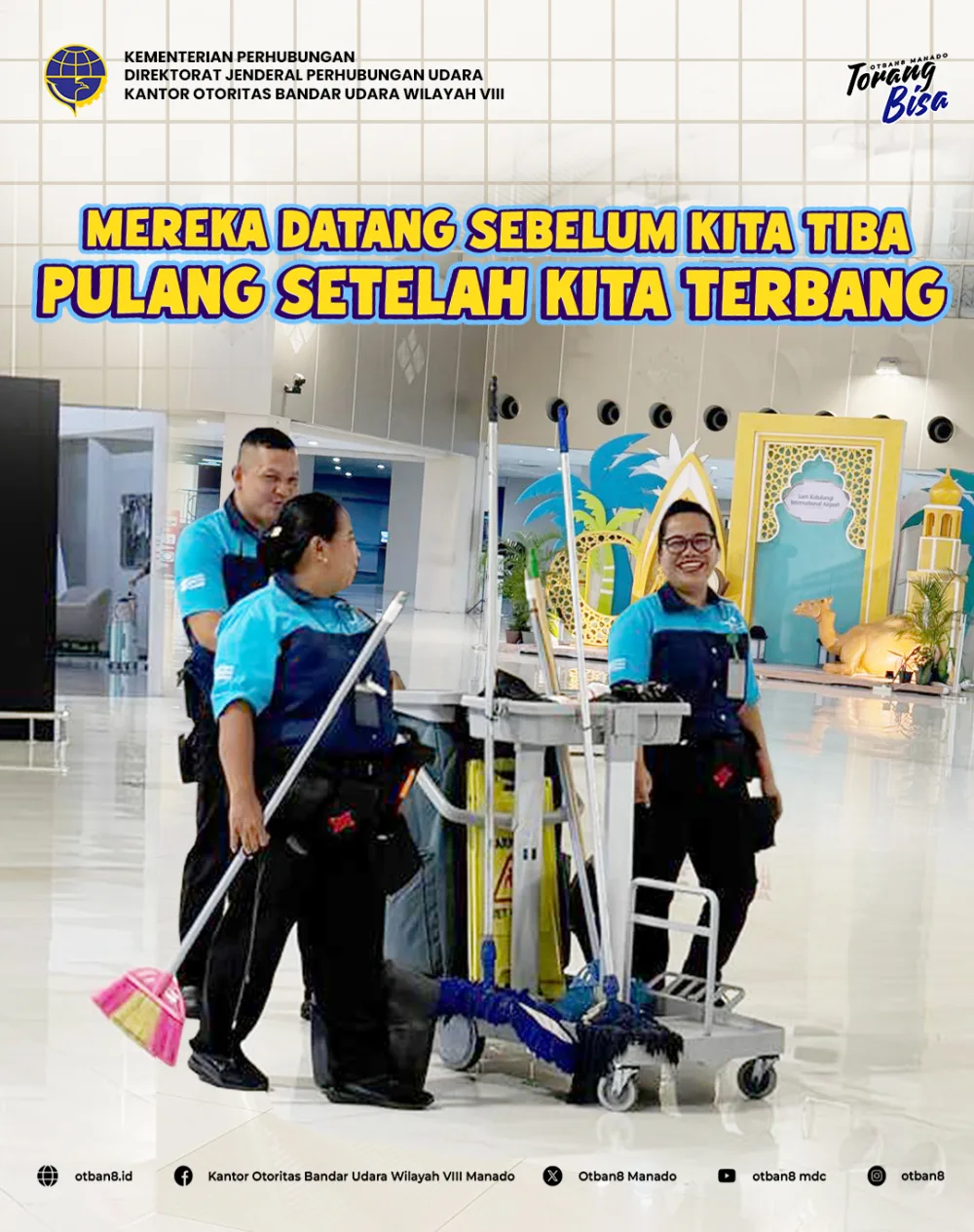 Mereka Datang Sebelum Kita Tiba, Pulang Setelah Kita Terbang