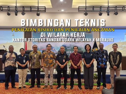 Bimbingan Teknis Penilaian Risiko dan Penilaian Ancaman OBU X Merauke