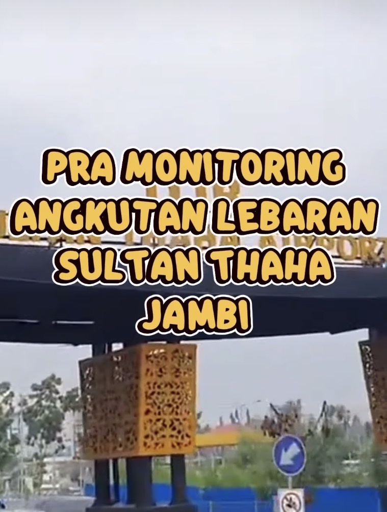 PRA MONITORING AANGKUTAN UDARA LEBARAN 1447 H DI BANDAR UDARA SULTAN THAHA - JAMBI