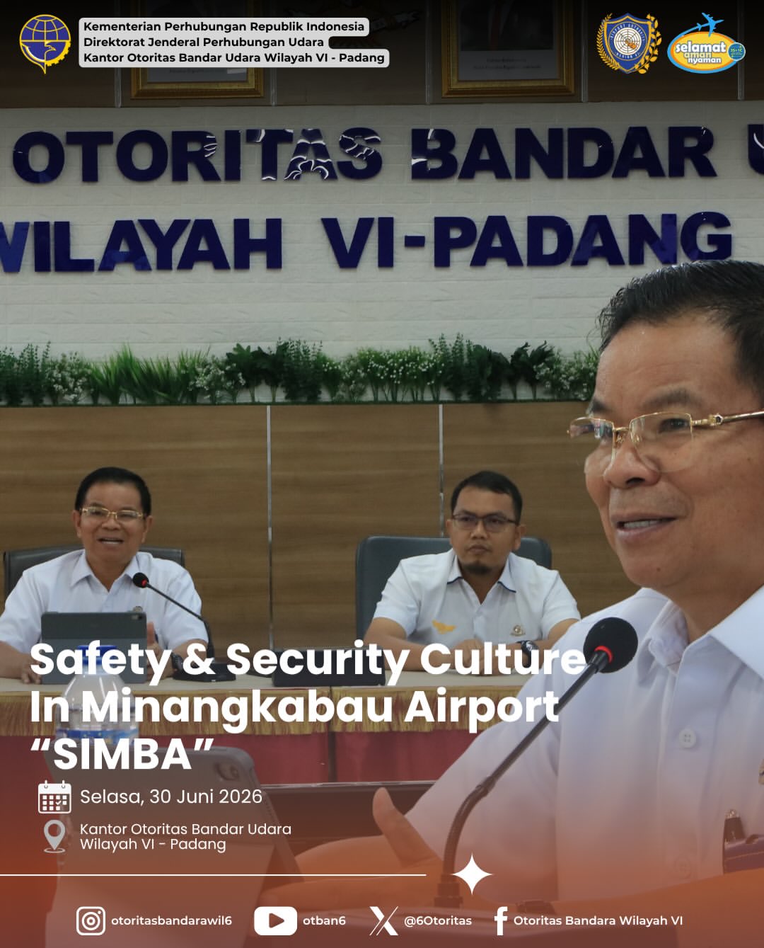 SAFETY AND SECURITY CULTURE DI OTBAN VI PADANG