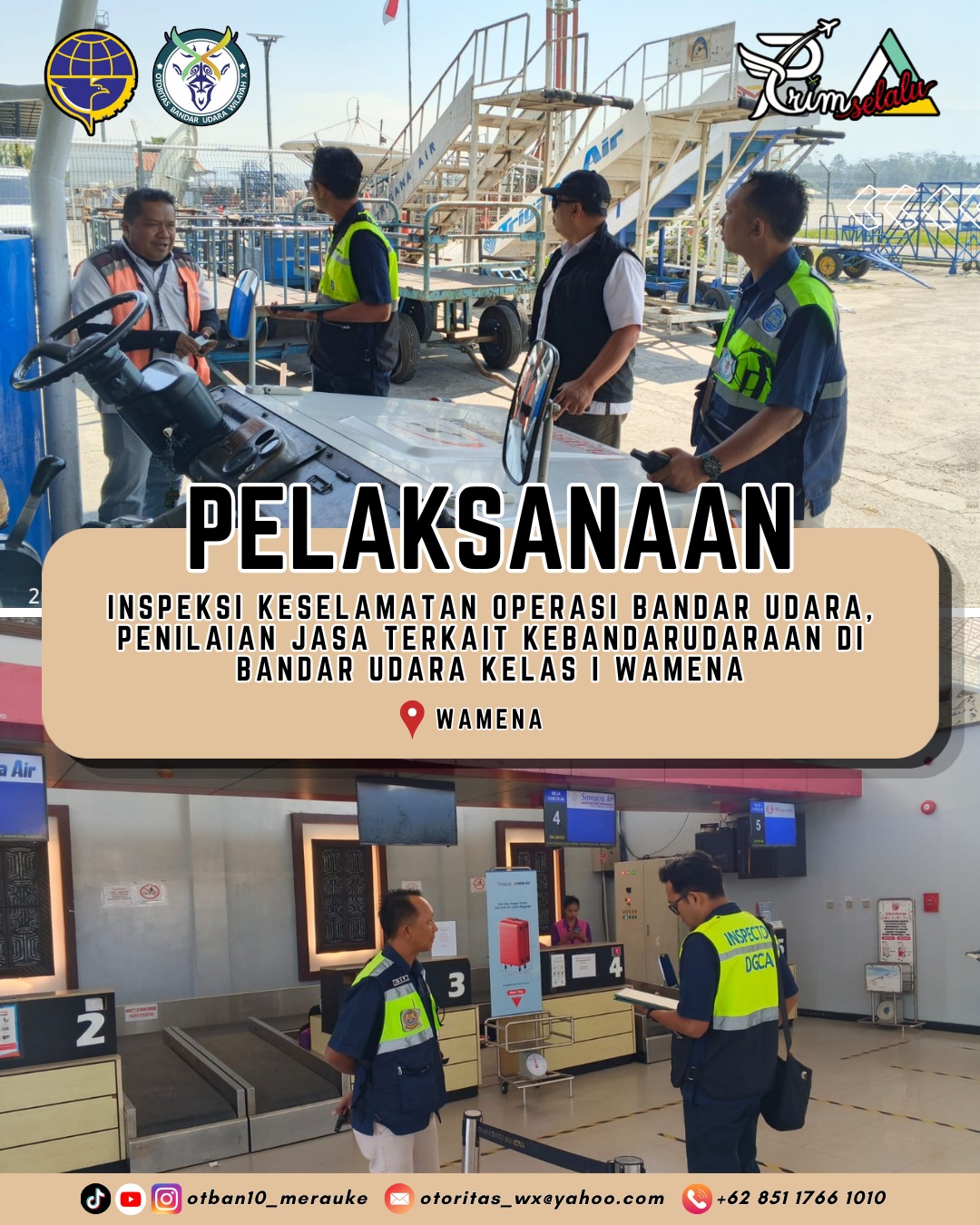 Inspeksi Keselamatan Operasi Bandar Udara serta Penilaian Jasa Terkait Kebandarudaraan di UPBU Kelas I Wamena