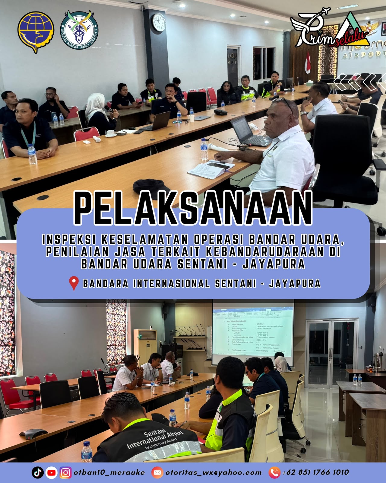 Inspeksi Keselamatan Operasi Bandar Udara dan Penilaian Pelayanan Jasa Kebandarudaraan di Bandar Udara Internasional Sentani - Jayapura