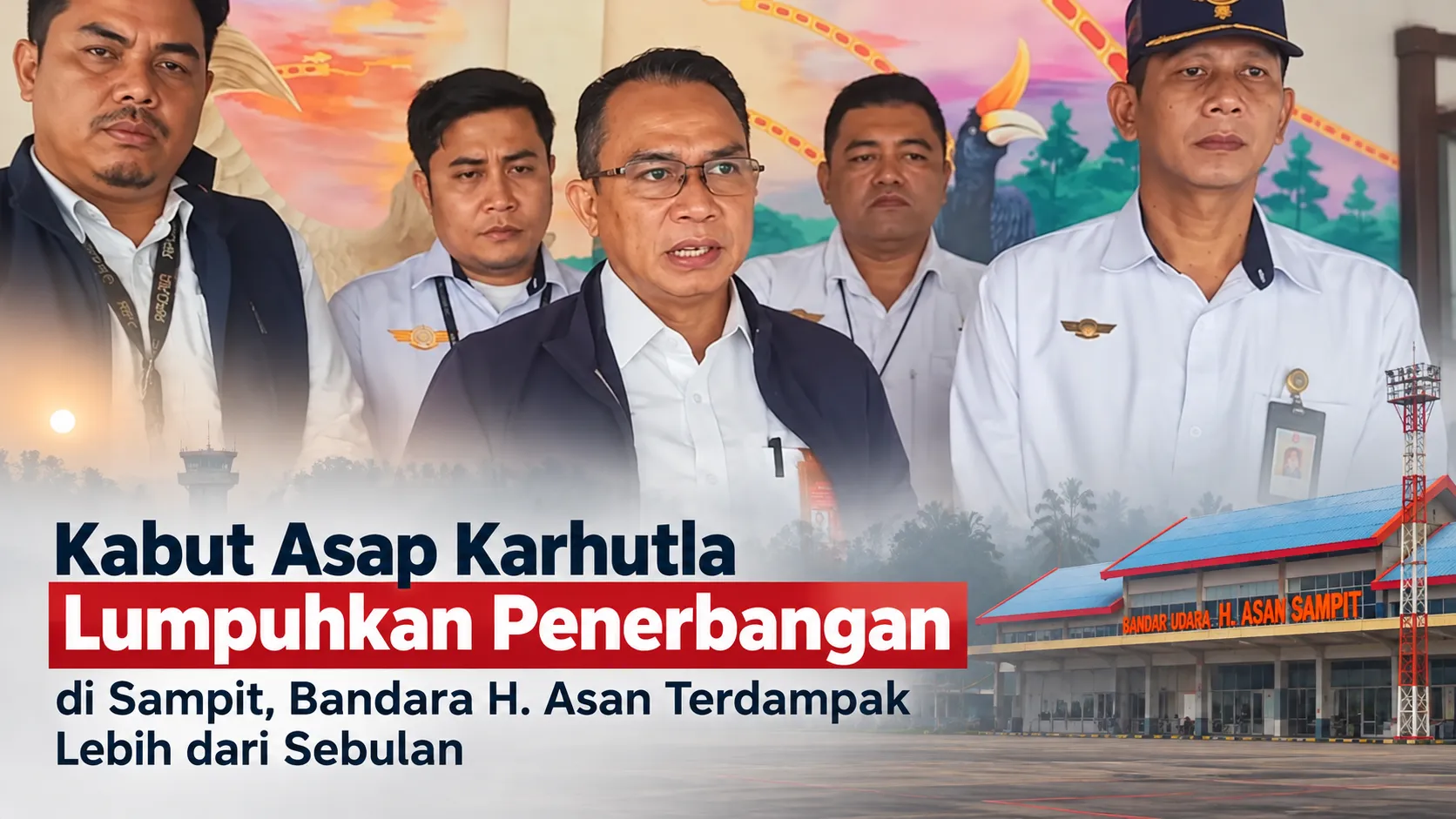 Gambar Berita dengan Judul Kabut Asap Karhutla Lumpuhkan Penerbangan di Sampit, Bandara H. Asan Terdampak Lebih dari Sebulan