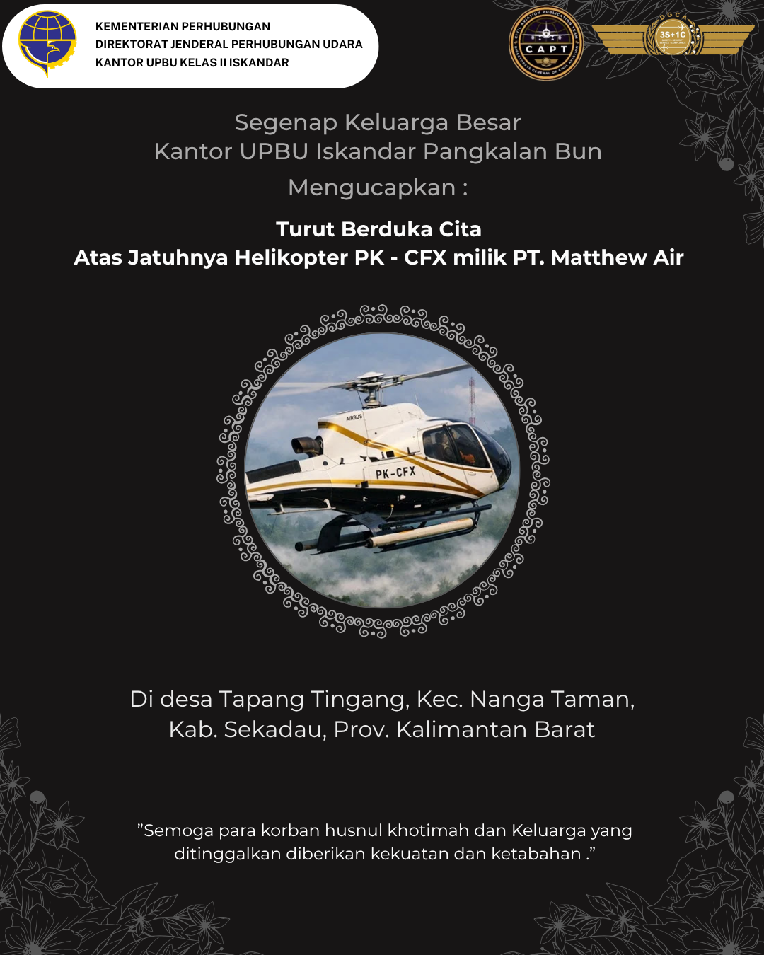 Berita Duka Atas Jatuhnhya Helikopter PK-CFX Milik PT. Matthew Air
