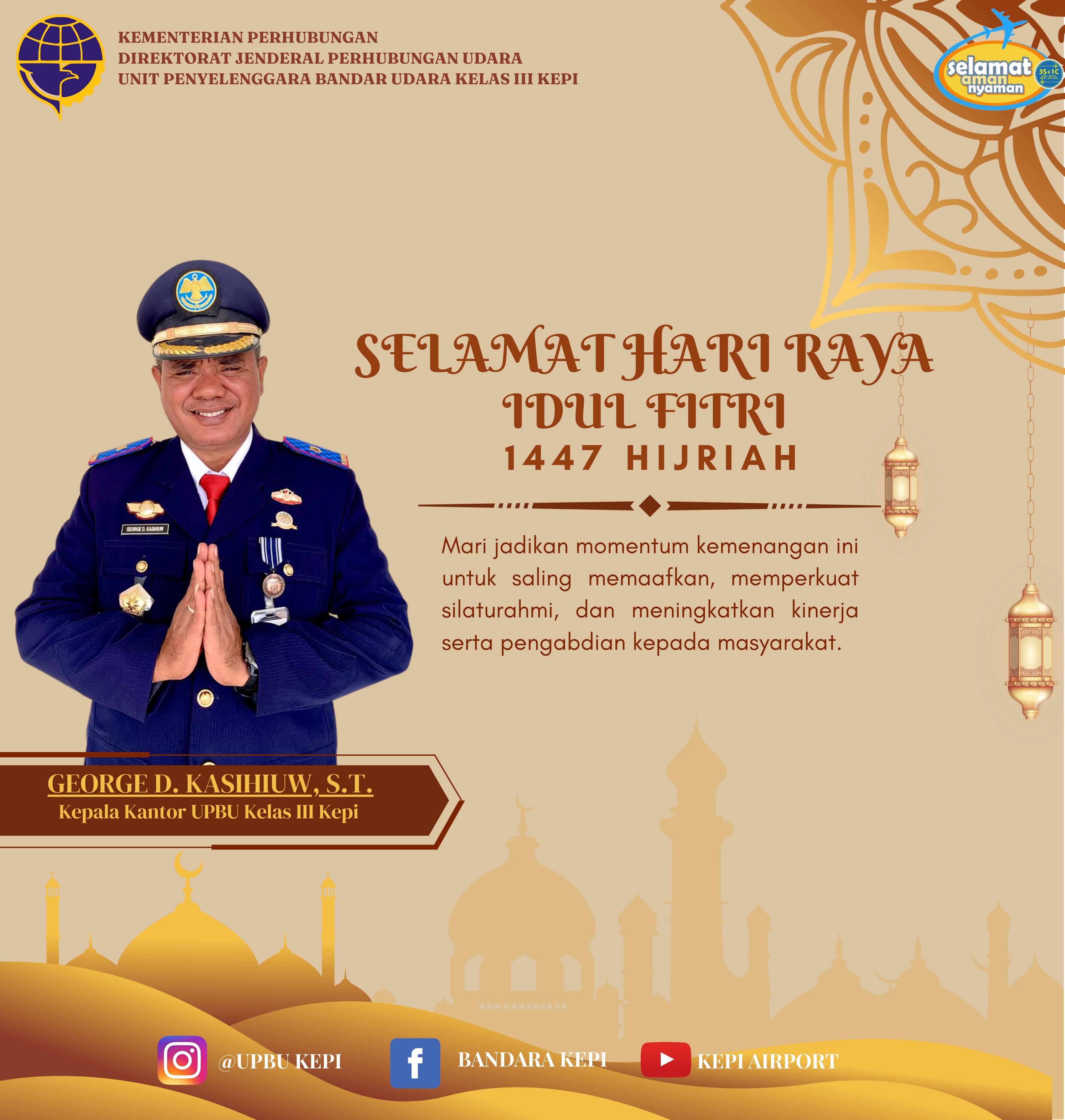 Segenap Keluarga Besar UPBU Kelas III Kepi Mengucapkan Selamat Hari Raya Idul Fitri 1447 H