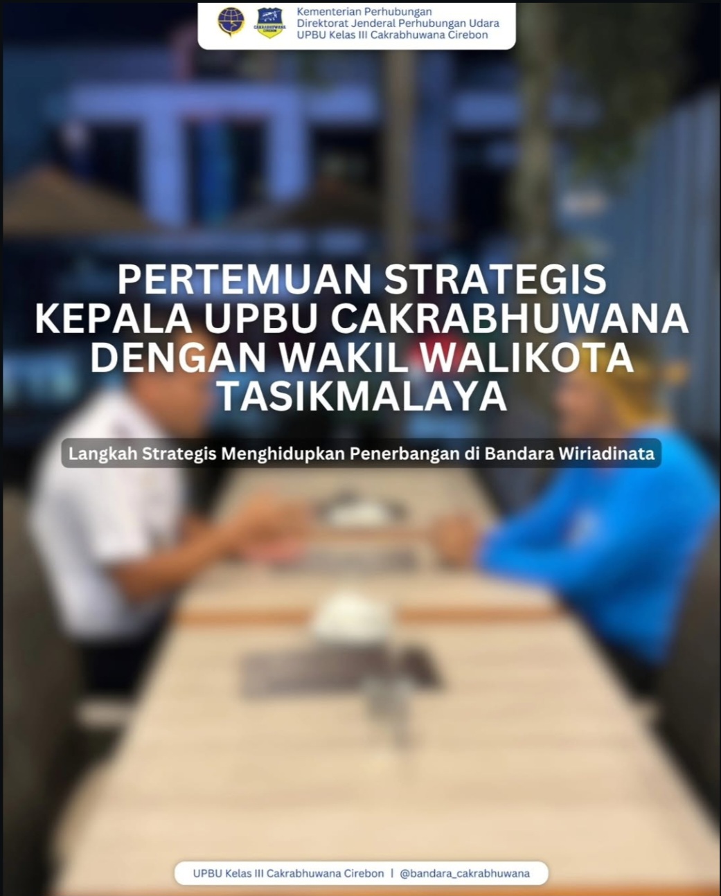 Pertemuan Strategis Untuk Optimalisasi Bandara Wiriadinata