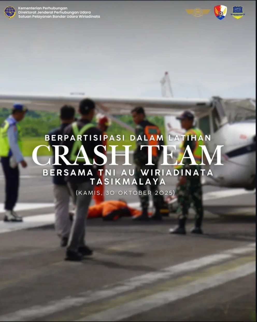 Satuan Pelayanan Bandar Udara Wiriadinata ikut berpartisipasi dalam latihan Crash Team bersama TNI AU Wiriadinata