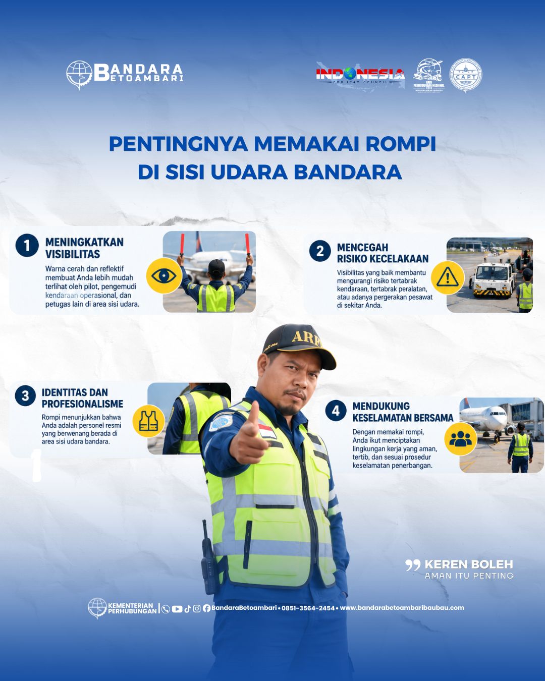EDUKASI MEMAKAI ROMPI DI AREA SISI UDARA BANDARA