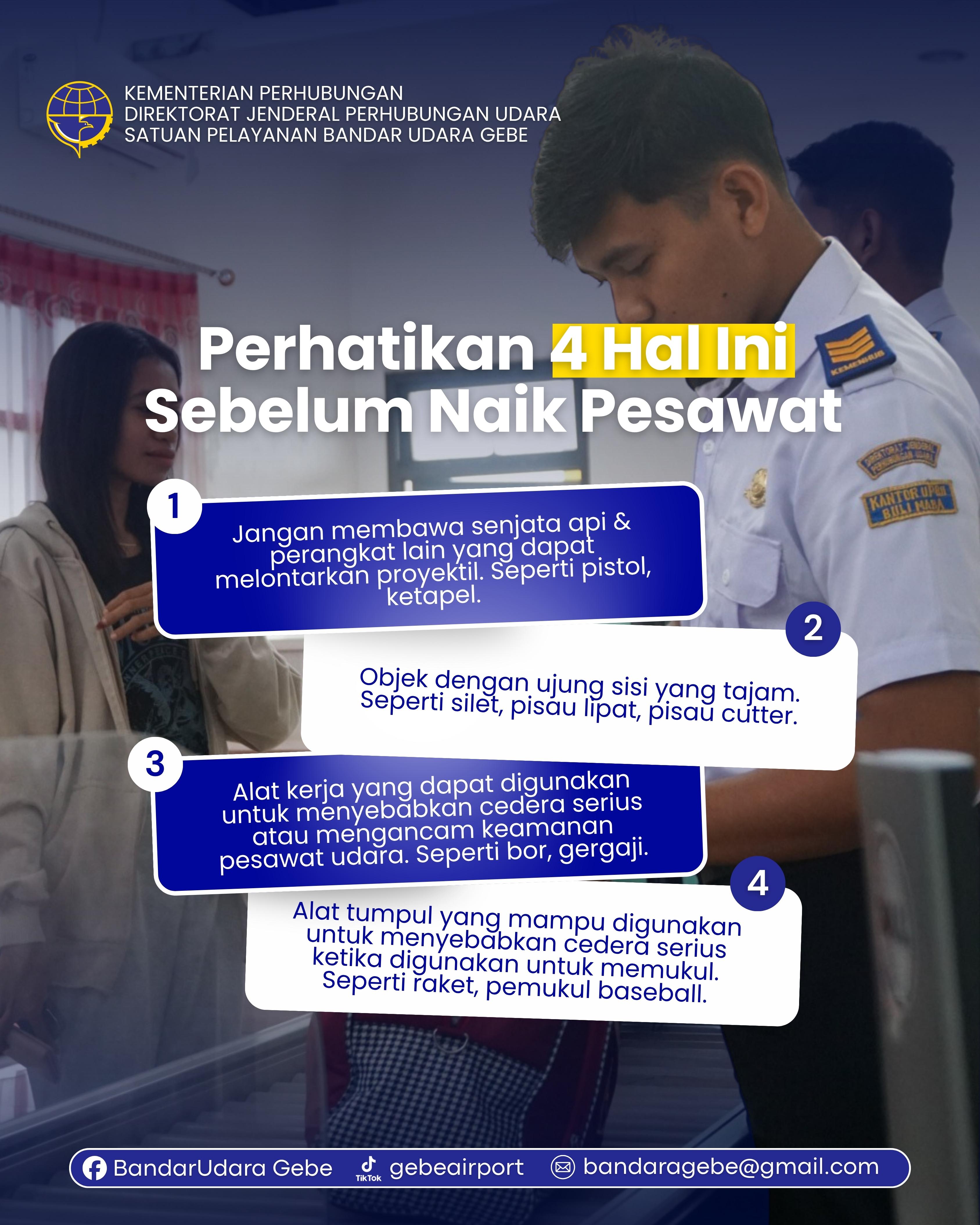 Sebelum terbang, pastikan barang bawaanmu aman ya Hindari membawa benda tajam, senjata, alat kerja berbahaya, dan benda tumpul tertentu demi keselamatan serta kenyamanan bersama selama penerbangan