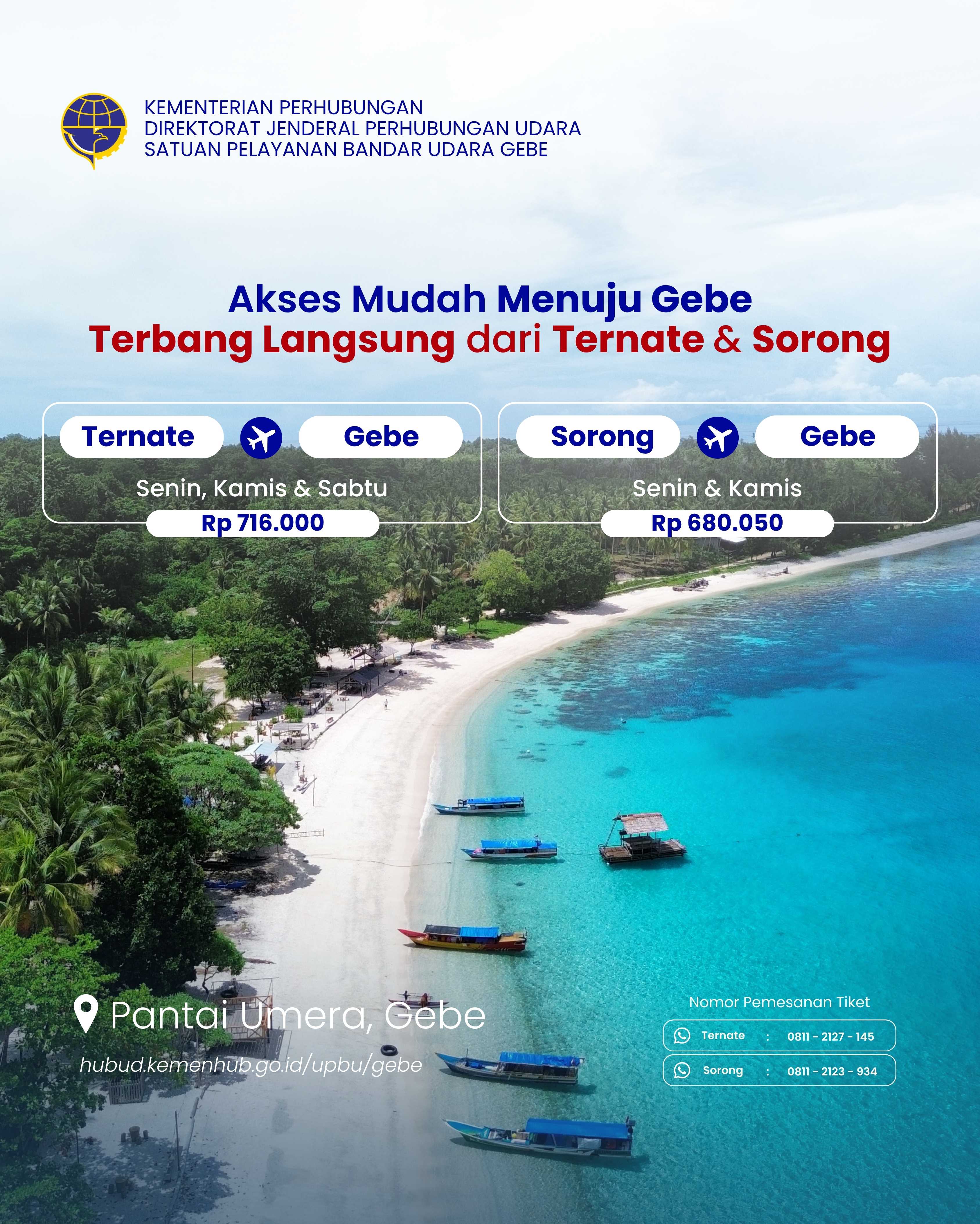Liburan ke Gebe? Terbang langsung dari Ternate atau Sorong! Nikmati Pantai Umera dengan pasir putih, laut biru jernih, dan suasana yang masih alami. Akses semakin mudah melalui Penerbangan Perintis Bandara Gebe.