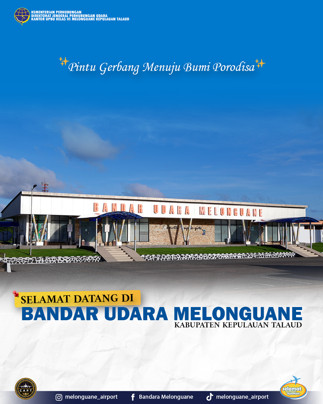 Selamat Datang di Bandar Udara Melonguane, Pintu Gerbang Menuju Bumi Porodisa, Kabupaten Kepulauan Talaud, Provinsi Sulawesi Utara