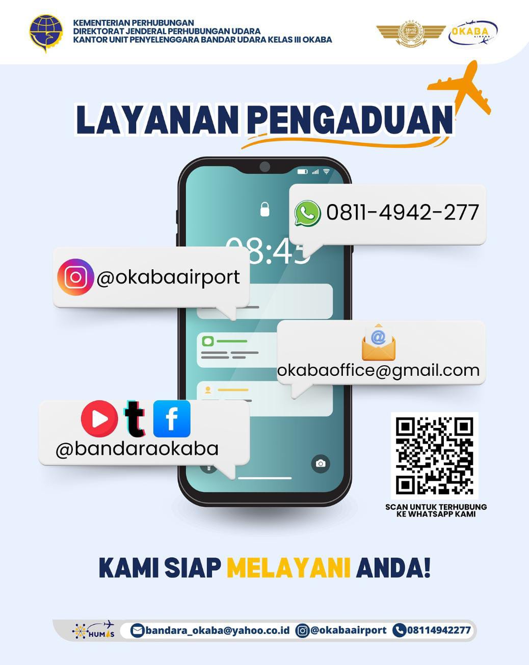 Layanan pengaduan Bandara Okaba