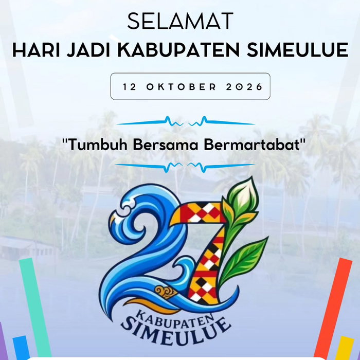 ​Selamat Hari Jadi Kabupaten Simeulue ke - 27 Tahun 🎉 ​Mari kita pererat kebersamaan, menjaga nilai-nilai kebudayaan, …