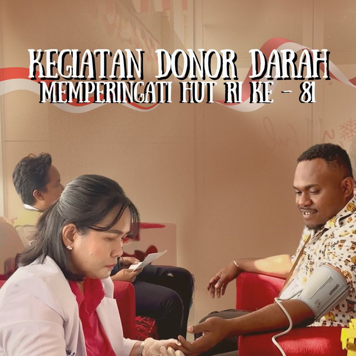 DONOR DARAH DALAM RANGKA HUT KEMERDEKAAN RI KE-81 🇮🇩 Dalam rangka memperingati HUT Kemerdekaan Republik Indonesia ke-81…