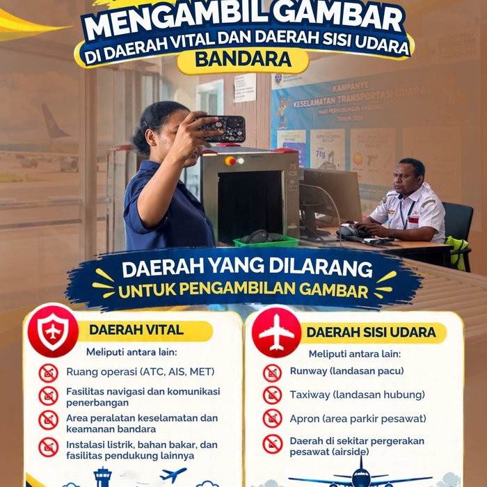 DILARANG MENGAMBIL GAMBAR DI DAERAH VITAL DAN SISI UDARA BANDARA! Dalam rangka menjaga keamanan dan keselamatan penerba…