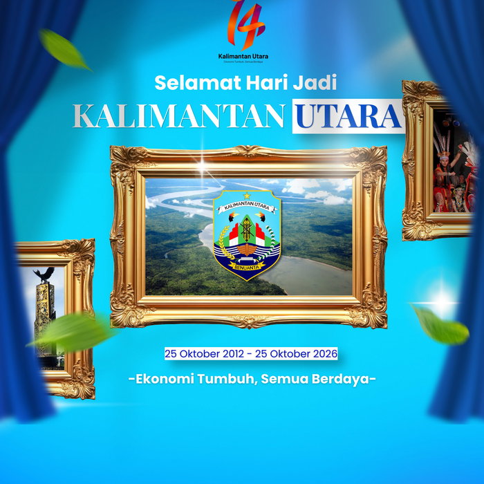 Selamat Hari Jadi ke-14 Provinsi Kalimantan Utara Tahun 2026 Semoga Kalimantan Utara semakin maju, masyarakatnya semaki…