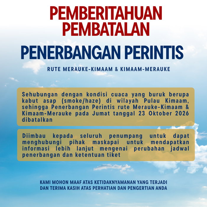 Pembatalan penerbangan perintis Rute Merauke-Kimaam & Kimaam-Merauke pada hari Jumat, 23 Oktober 2026. Pembatalan pener…