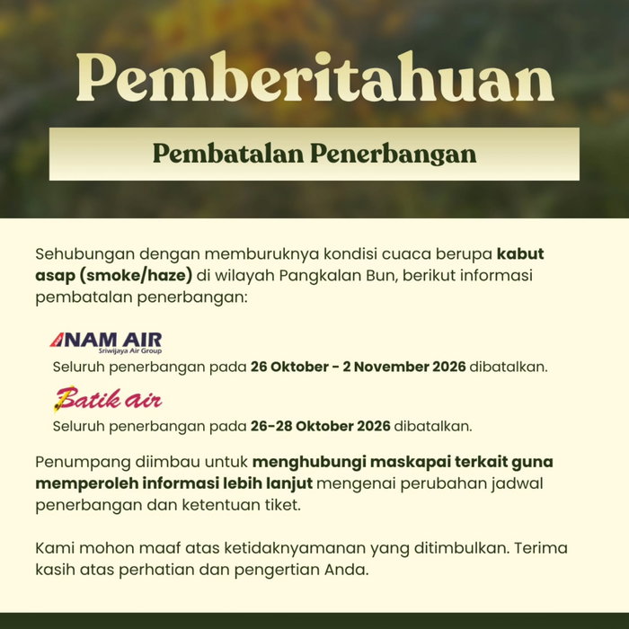 📢 INFO TERKINI PENERBANGAN BANDARA ISKANDAR Akibat memburuknya kondisi cuaca berupa kabut asap (smoke/haze) di wilayah…