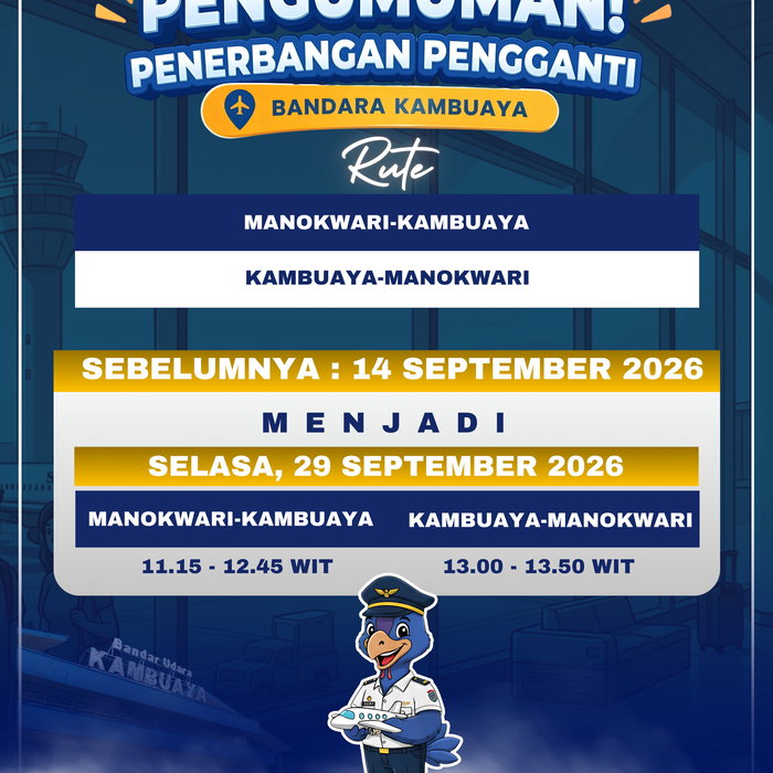📢 PENGUMUMAN PENERBANGAN PENGGANTI - BANDARA KAMBUAYA 📢 Halo Sahabat Udara Kambuaya! 👋 Diberitahukan kepada seluruh …