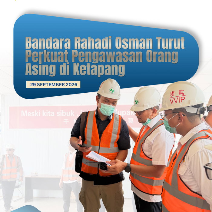 Bandara Rahadi Osman turut serta dalam Operasi Gabungan Pengawasan Orang Asing bersama Tim Pengawasan Orang Asing (Timp…