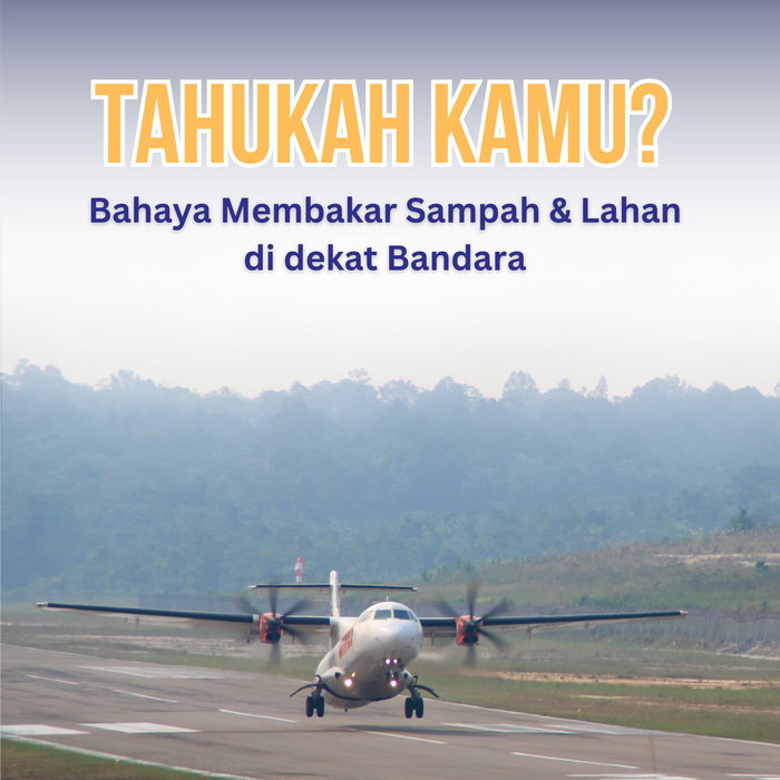Bakar sampah atau lahan di dekat bandara? NO NO YA 🙅🏻🚨 Bukan cuma bikin polusi, asap dari pembakaran sampah dan laha…