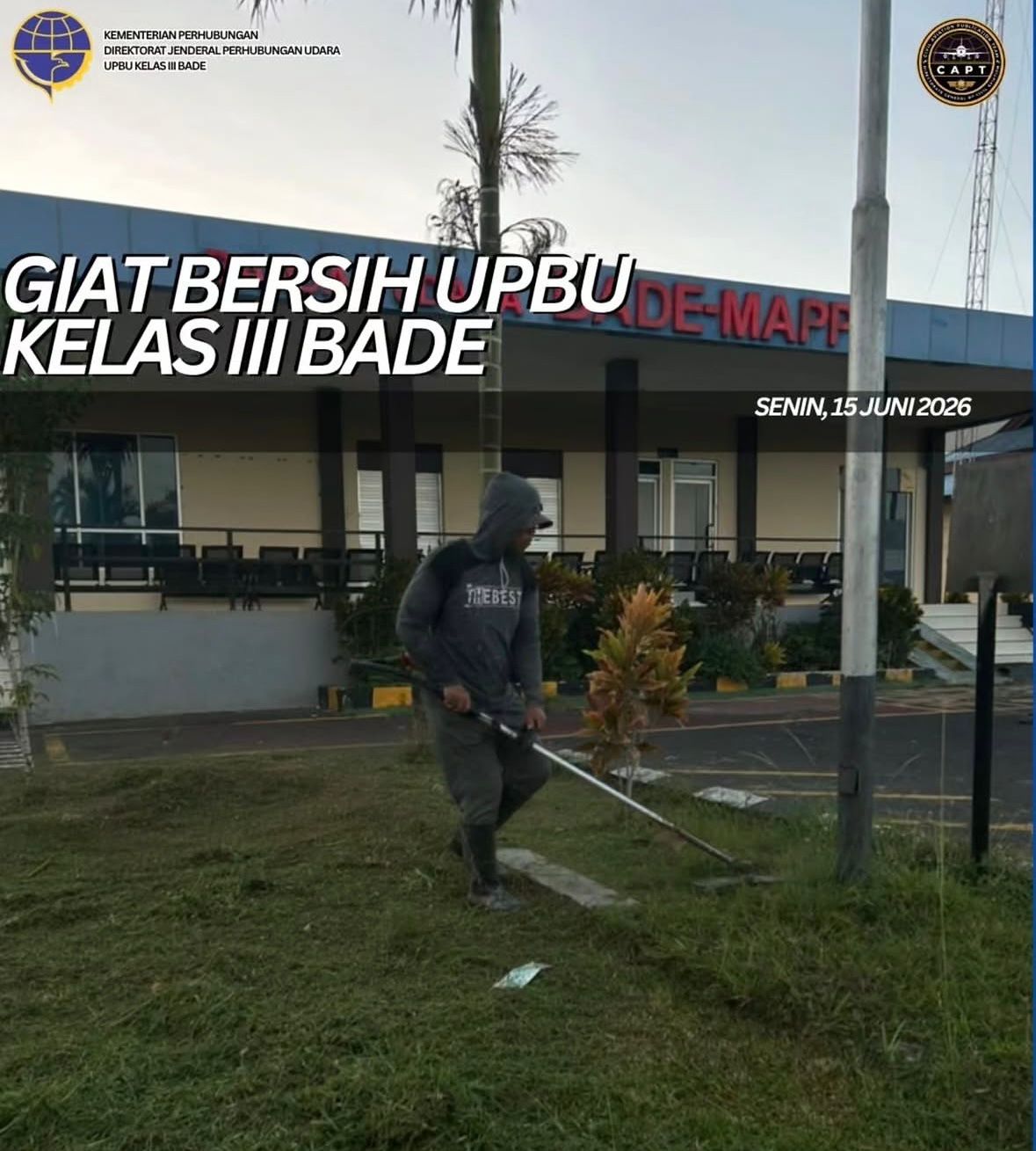 Giat Bersih UPBU Kelas III Bade