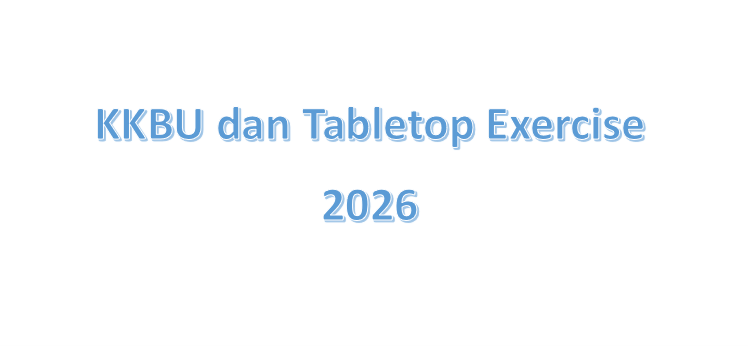KKBU dan Tabletop Exercise Tahun 2026 (soon)